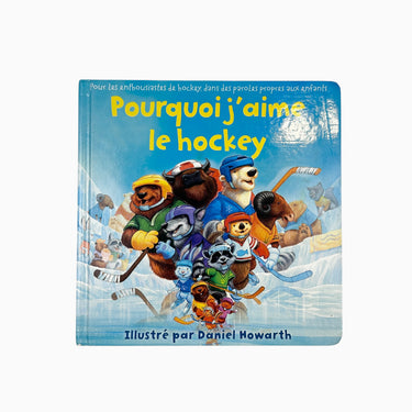 Livre Pourquoi j'aime le hockey