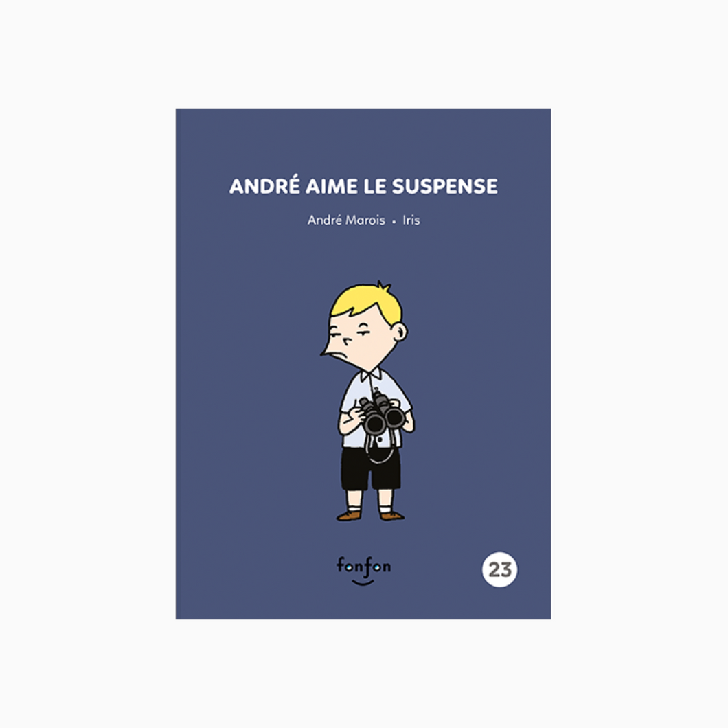 Livre ‘André aime le suspense’